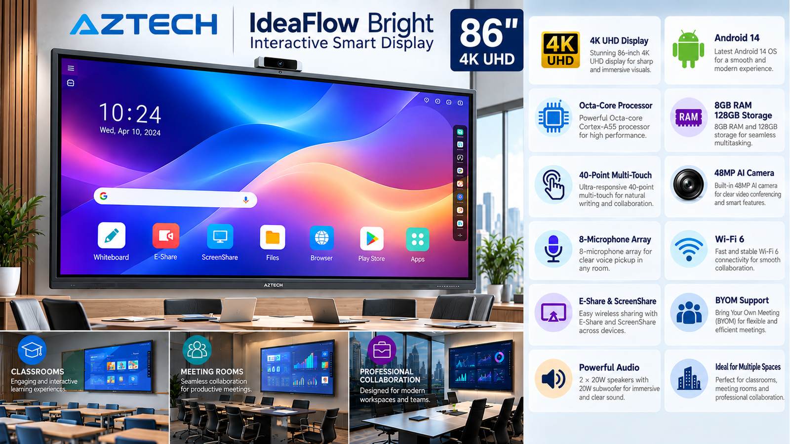 AZTECH IdeaFlow Bright AZ2586-ME01 86-inch 4K UHD Interactive Smart Display, Android 14, Octa-Core Cortex-A55, 8GB RAM, 128GB Storage, 40-Point Touch, 48MP AI Camera, Wi-Fi 6, 60W Speaker System, E-Share, ScreenShare, BYOM, Black with Warranty